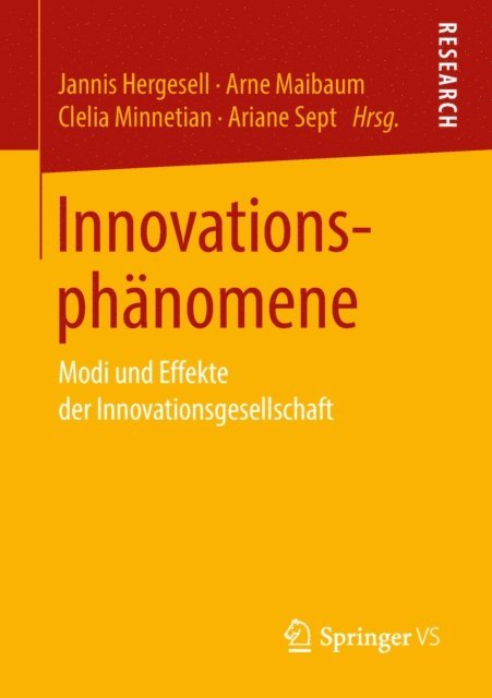 Ariane Sept, Clelia Minnetian, Arne Maibaum, Jannis Hergesell - Innovationsphänomene, E-bok