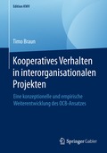 Kooperatives Verhalten in interorganisationalen Projekten