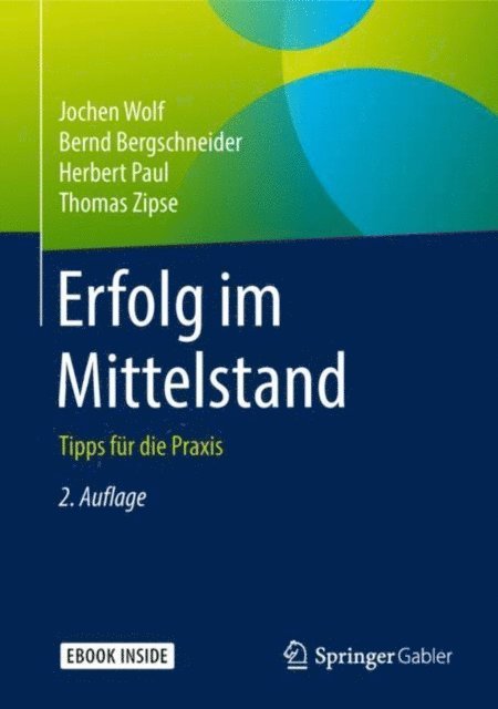 Thomas Zipse, Herbert Paul, Bernd Bergschneider, Jochen Wolf - Erfolg im Mittelstand, E-bok