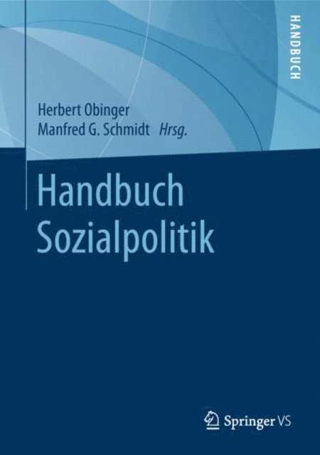Manfred G. Schmidt, Herbert Obinger - Handbuch Sozialpolitik, E-bok