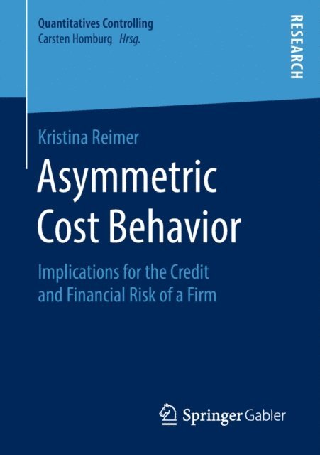 Kristina Reimer - Asymmetric Cost Behavior, E-bok