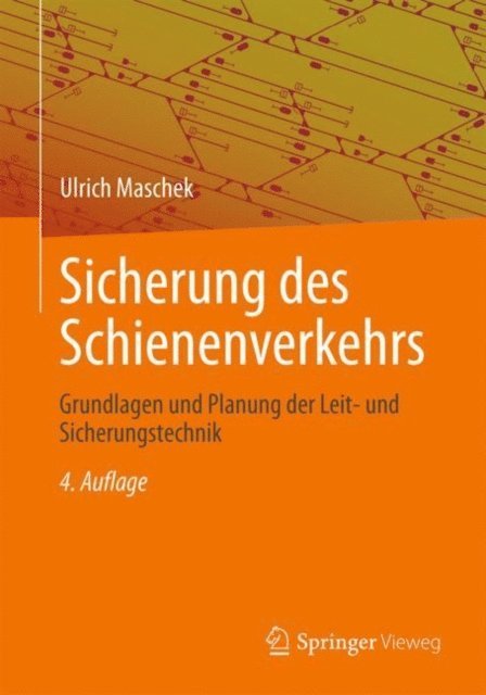 Ulrich Maschek - Sicherung des Schienenverkehrs, E-bok