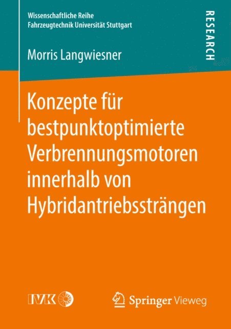 Morris Langwiesner - Konzepte für bestpunktoptimierte Verbrennungsmotoren innerhalb von Hybridantriebssträngen, E-bok