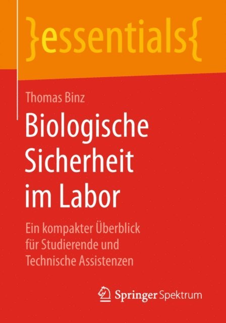 Thomas Binz - Biologische Sicherheit im Labor, E-bok