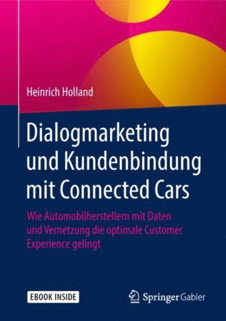 Heinrich Holland - Dialogmarketing und Kundenbindung mit Connected Cars, E-bok