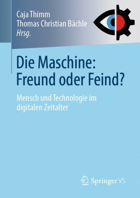 Thomas Christian Bachle, Caja Thimm - Die Maschine: Freund oder Feind?, E-bok