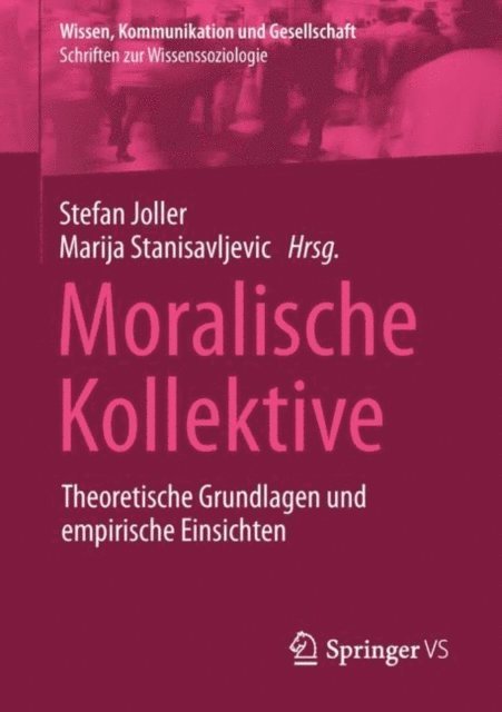 Marija Stanisavljevic, Stefan Joller - Moralische Kollektive, E-bok