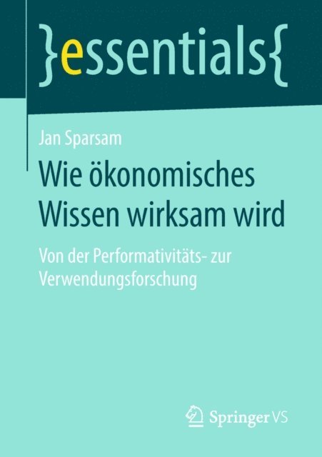 Jan Sparsam - Wie ökonomisches Wissen wirksam wird, E-bok