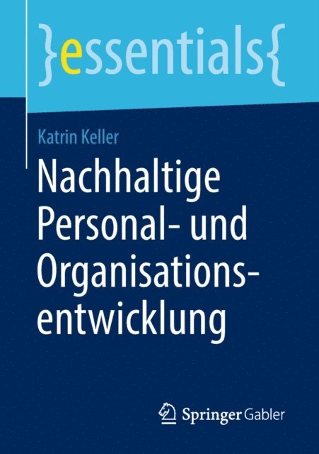 Katrin Keller - Nachhaltige Personal- und Organisationsentwicklung, E-bok