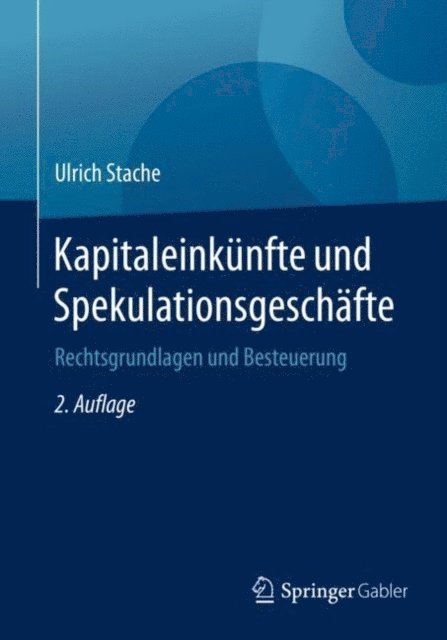 Ulrich Stache - Kapitaleinkünfte und Spekulationsgeschäfte, E-bok