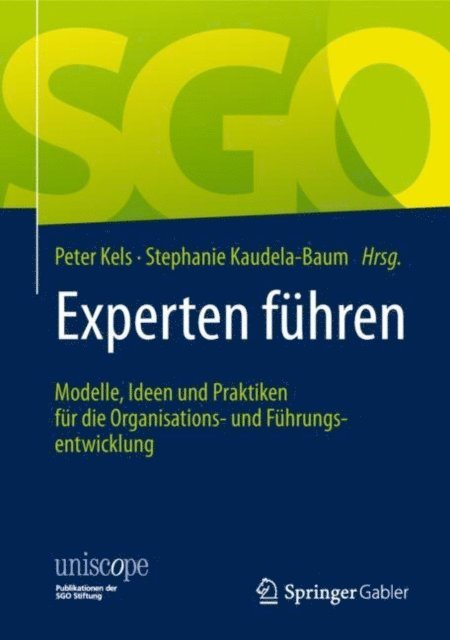 Stephanie Kaudela-Baum, Peter Kels - Experten führen, E-bok