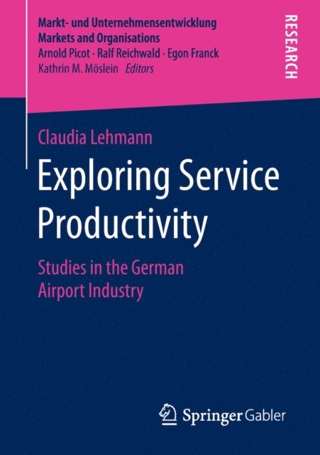 Claudia Lehmann - Exploring Service Productivity, E-bok