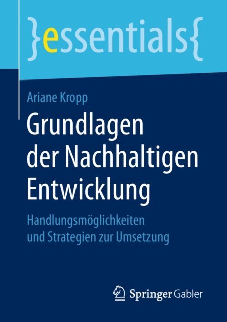 Ariane Kropp - Grundlagen der Nachhaltigen Entwicklung, E-bok