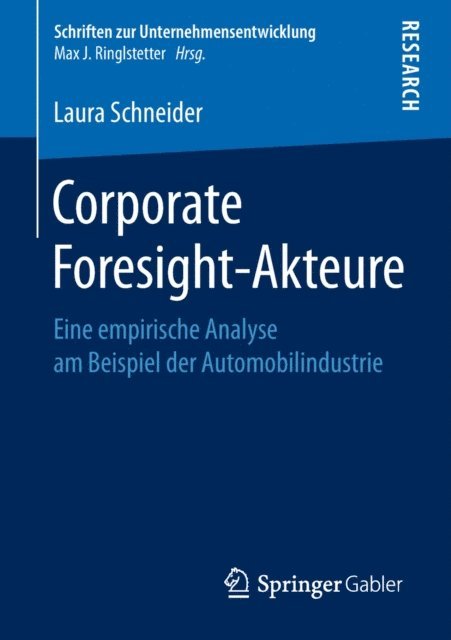 Laura Schneider - Corporate Foresight-Akteure, E-bok