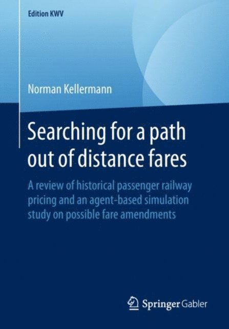 Norman Kellermann - Searching for a path out of distance fares, E-bok