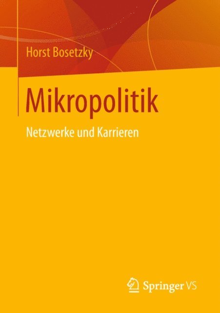 Horst Bosetzky - Mikropolitik, E-bok