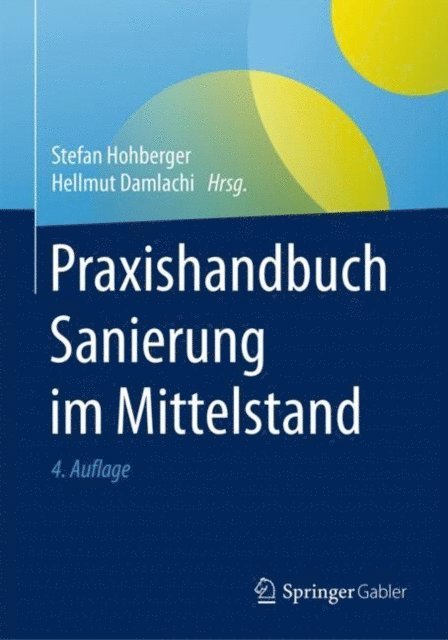 Hellmut Damlachi, Stefan Hohberger - Praxishandbuch Sanierung im Mittelstand, E-bok. Tillgänglighet: Lägg i varukorg