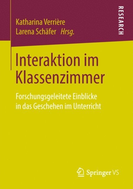 Larena Schafer, Katharina Verriere - Interaktion im Klassenzimmer, E-bok
