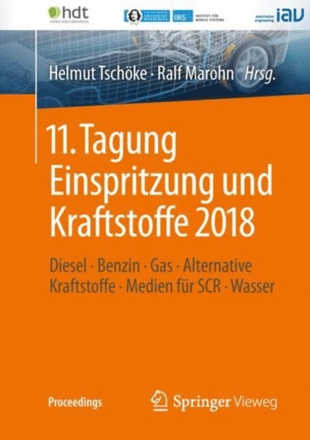 Ralf Marohn, Helmut Tschoke - 11. Tagung Einspritzung und Kraftstoffe 2018, E-bok