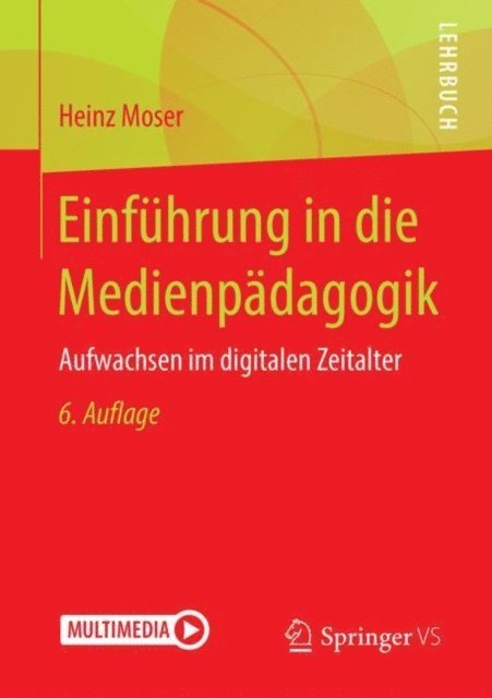 Heinz Moser - Einführung in die Medienpädagogik, E-bok