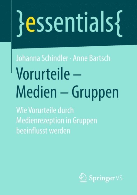 Anne Bartsch, Johanna Schindler - Vorurteile – Medien – Gruppen, E-bok