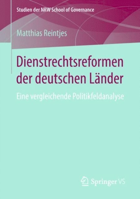 Matthias Reintjes - Dienstrechtsreformen der deutschen Länder, E-bok