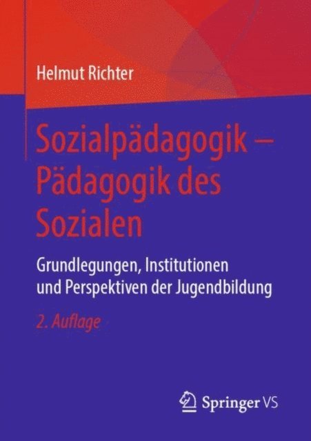 Helmut Richter - Sozialpädagogik – Pädagogik des Sozialen, E-bok