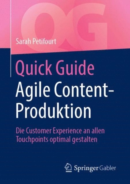 Sarah Petifourt - Quick Guide Agile Content-Produktion, E-bok