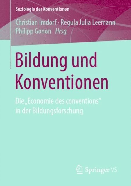 Philipp Gonon, Regula Julia Leemann, Christian Imdorf - Bildung und Konventionen, E-bok