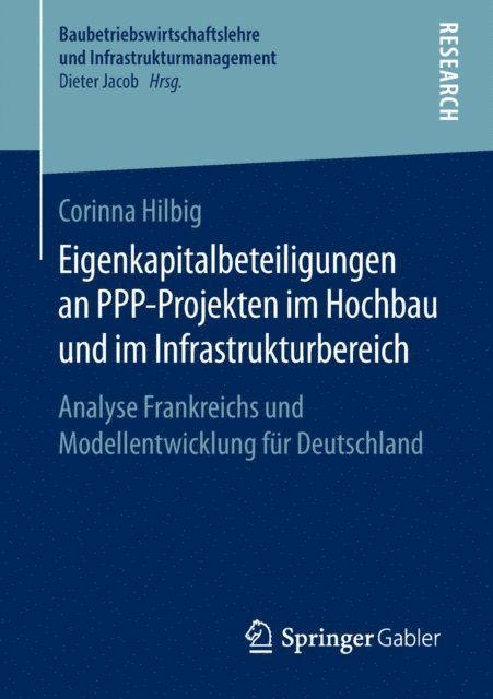 Corinna Hilbig - Eigenkapitalbeteiligungen an PPP-Projekten im Hochbau und im Infrastrukturbereich, E-bok