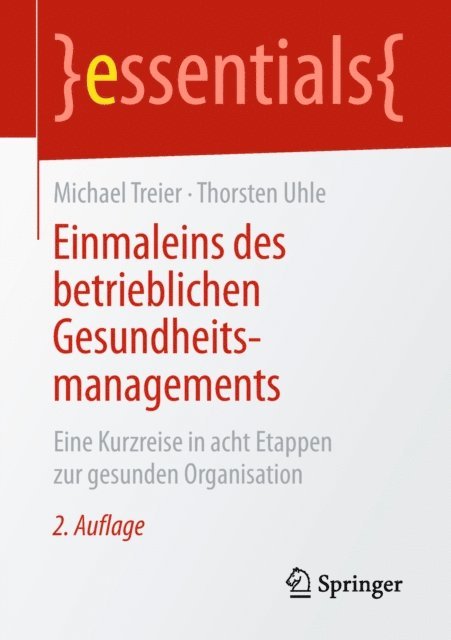 Thorsten Uhle, Michael Treier - Einmaleins des betrieblichen Gesundheitsmanagements, E-bok