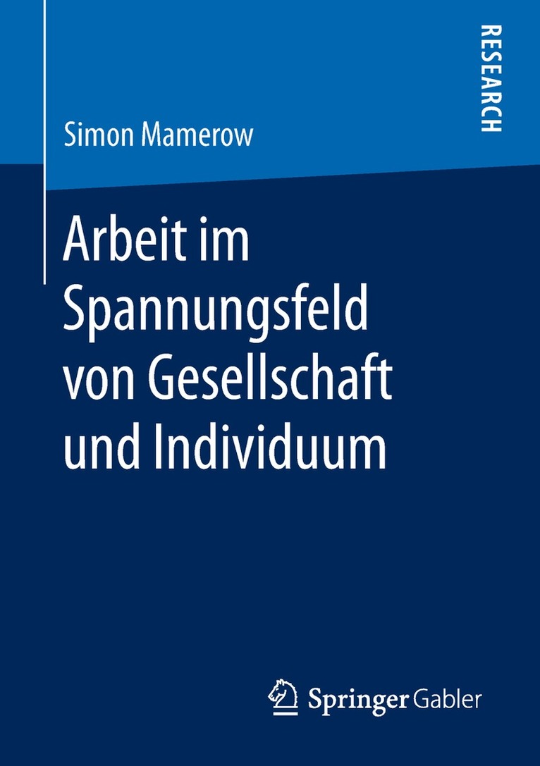 Simon Mamerow - Arbeit im Spannungsfeld von Gesellschaft und Individuum, Häftad. Tillgänglighet: Lägg i varukorg
