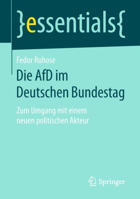 Fedor Ruhose - Die AfD im Deutschen Bundestag, E-bok