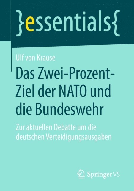 Ulf von Krause - Das Zwei-Prozent-Ziel der NATO und die Bundeswehr, E-bok