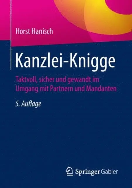 Horst Hanisch - Kanzlei-Knigge, E-bok. Tillgänglighet: Lägg i varukorg