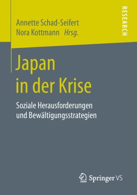 Nora Kottmann, Annette Schad-Seifert - Japan in der Krise, E-bok