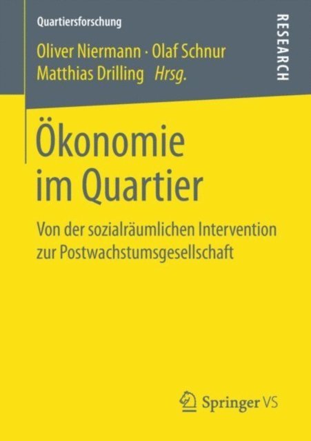 Matthias Drilling, Olaf Schnur, Oliver Niermann - Ökonomie im Quartier, E-bok