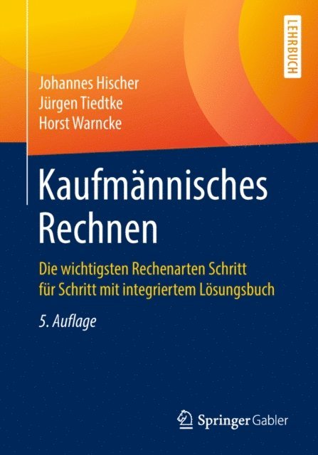 Horst Warncke, Jurgen Tiedtke, Johannes Hischer - Kaufmännisches Rechnen, E-bok. Tillgänglighet: Lägg i varukorg