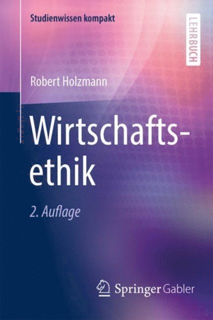 Robert Holzmann - Wirtschaftsethik, E-bok