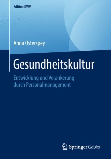 Anna Osterspey - Gesundheitskultur, E-bok
