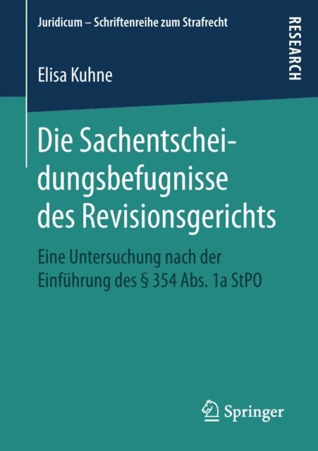 Elisa Kuhne - Die Sachentscheidungsbefugnisse des Revisionsgerichts, E-bok