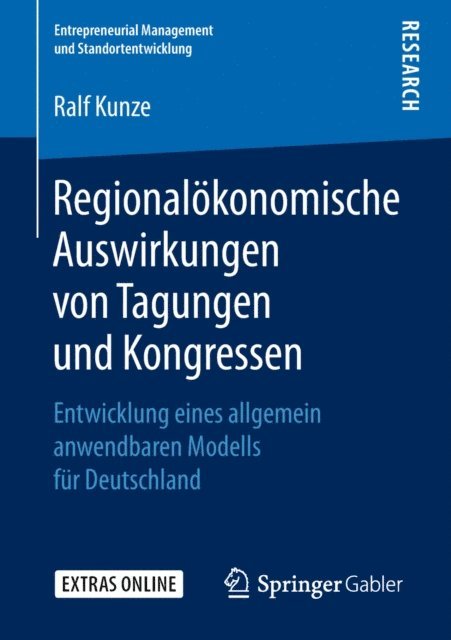 Ralf Kunze - Regionalökonomische Auswirkungen von Tagungen und Kongressen, E-bok
