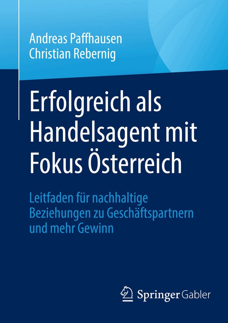 Andreas Paffhausen, Christian Rebernig - Erfolgreich als Handelsagent mit Fokus Österreich, Häftad