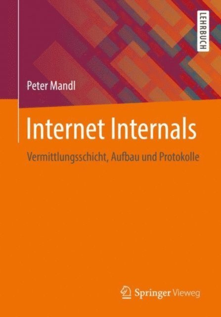 Peter Mandl - Internet Internals, E-bok