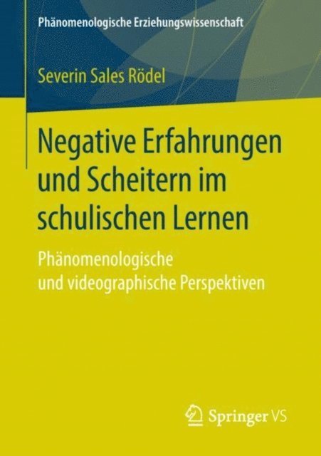 Severin Sales Rodel - Negative Erfahrungen und Scheitern im schulischen Lernen, E-bok