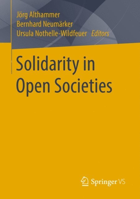 Ursula Nothelle-Wildfeuer, Bernhard Neumarker, Jorg Althammer - Solidarity in Open Societies, E-bok