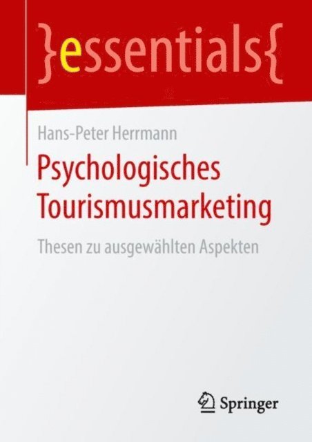 Hans-Peter Herrmann - Psychologisches Tourismusmarketing, E-bok