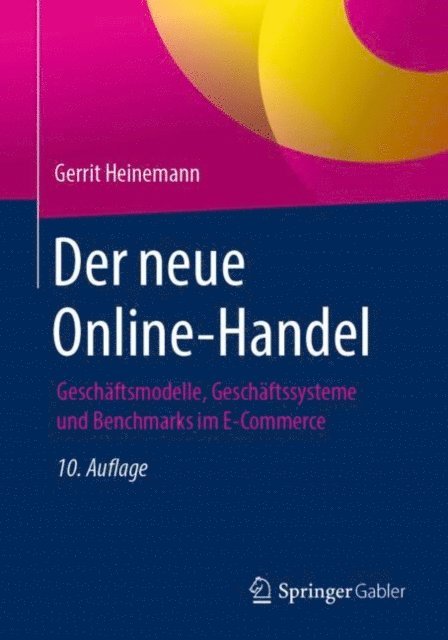 Gerrit Heinemann - Der neue Online-Handel, E-bok
