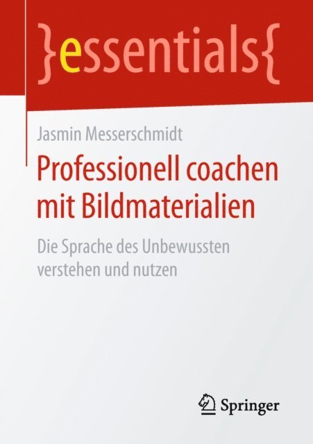 Jasmin Messerschmidt - Professionell coachen mit Bildmaterialien, E-bok