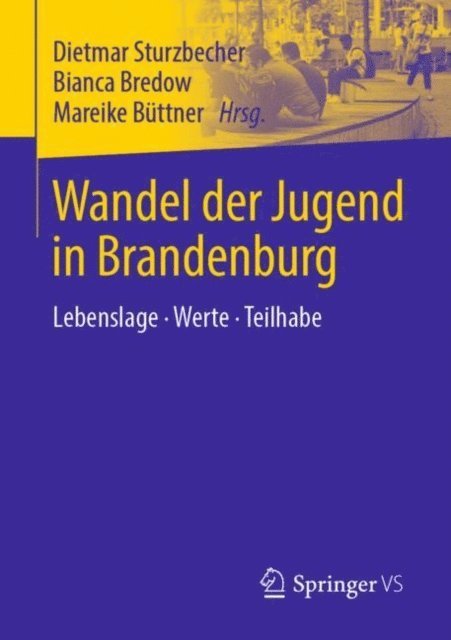 Mareike Buttner, Bianca Bredow, Dietmar Sturzbecher - Wandel der Jugend in Brandenburg, E-bok